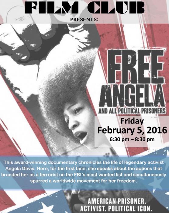 Free Angela and All Political Prisoners Firehouse February Film Club