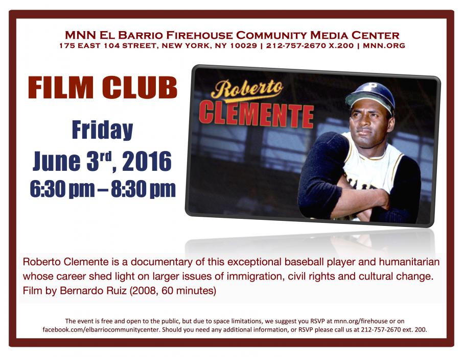MNN El Barrio Firehouse Film Club Presents Roberto Clemente